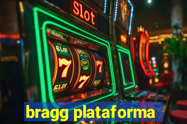 bragg plataforma